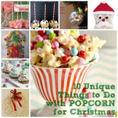 10 Unique Things to Do with Popcorn for Christmas